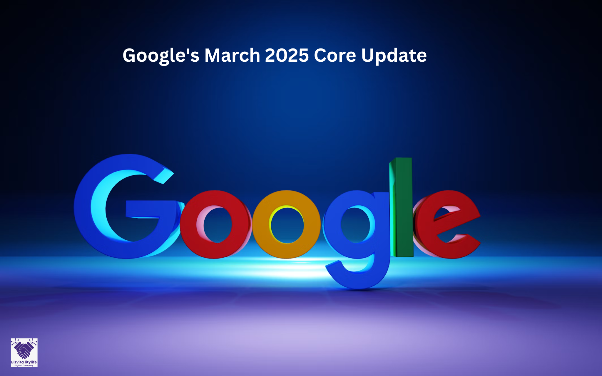 Google's March 2025 Core Update