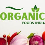 Top 10 Benefits of Organic Foods in India