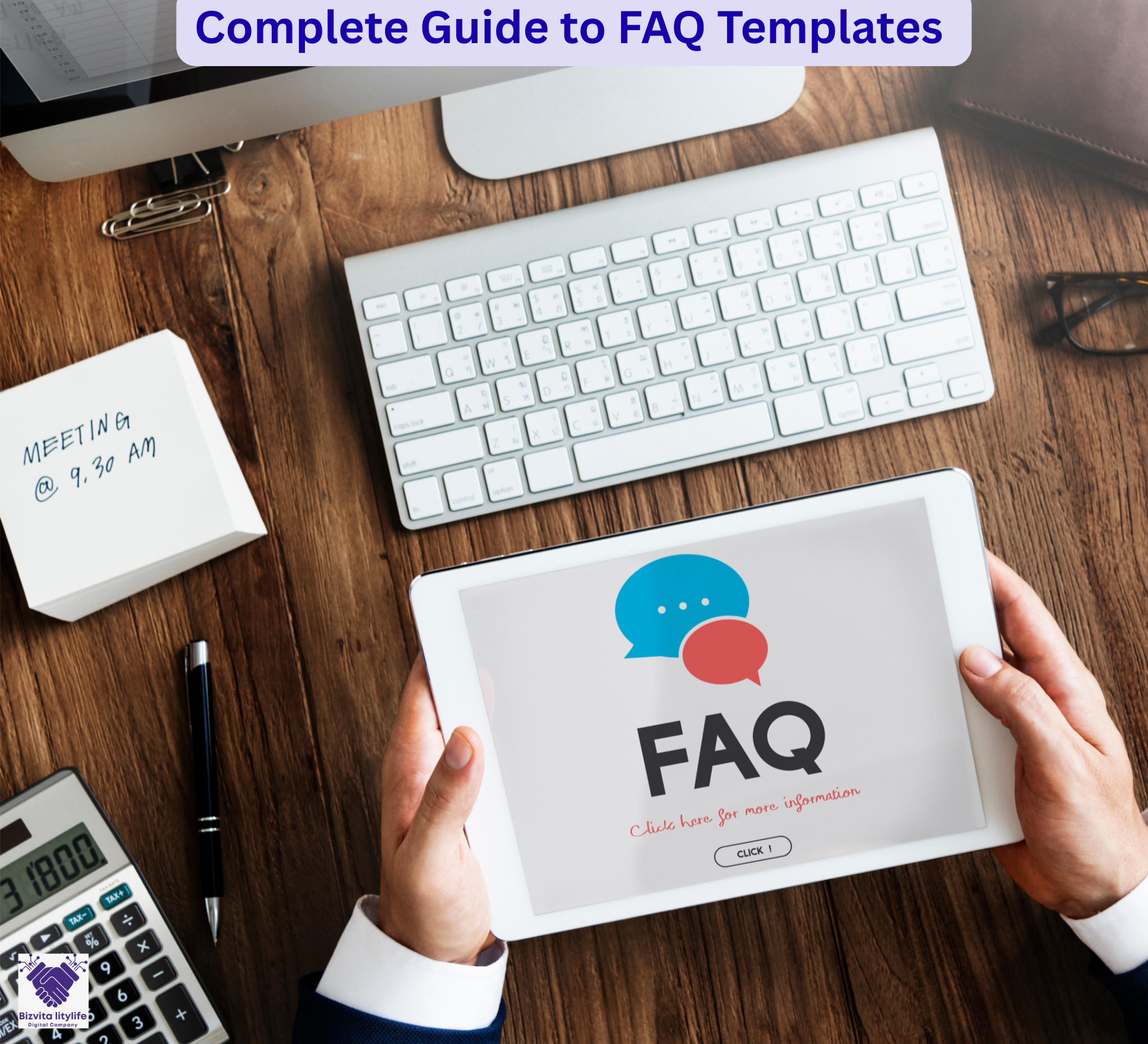 Complete Guide to FAQ Templates