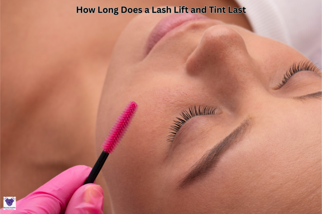How Long Does a Lash Lift and Tint Last